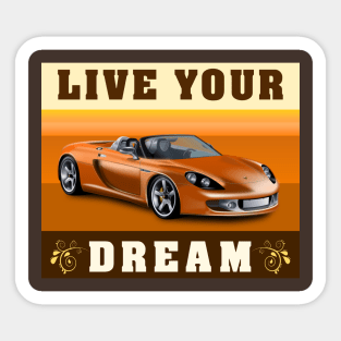 Live Your Dream Sticker